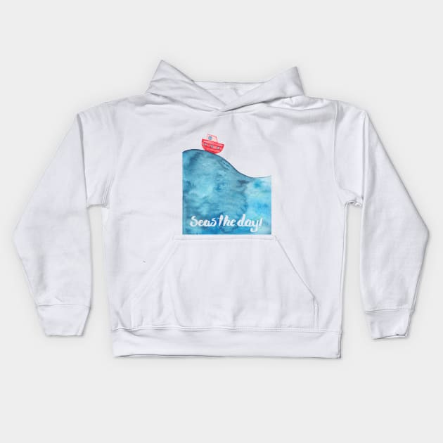 Seas The Day! Kids Hoodie by Elena_ONeill